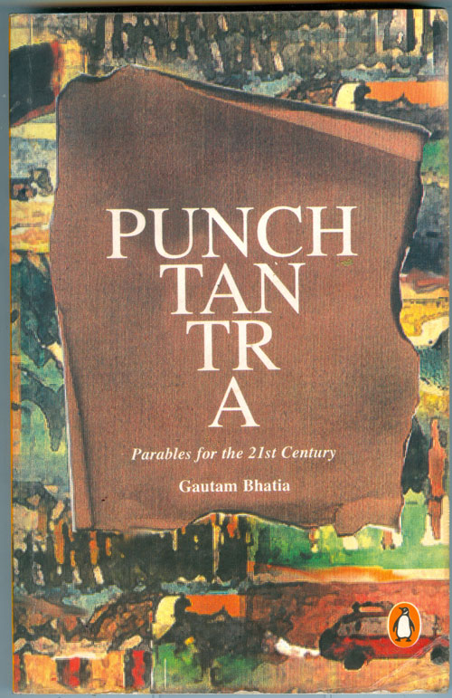 Punchtantra. By Gautam Bhatia. Penguin Books, 1998